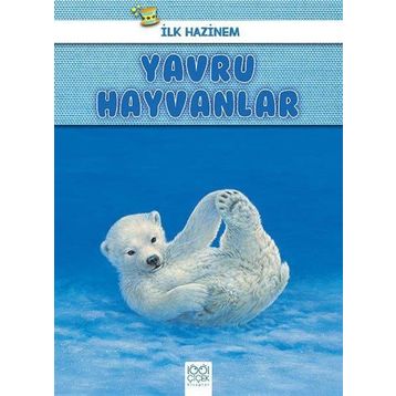İlk Bilgi Hazinem - Hayvanlar - Stephanie Ledu