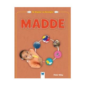 İlk Bilgiler ve Deneyler - Madde - Peter Riley