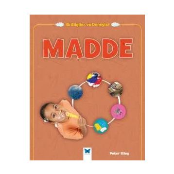 İlk Bilgiler ve Deneyler - Madde - Peter Riley