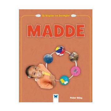 İlk Bilgiler ve Deneyler - Madde - Peter Riley