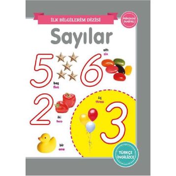 İlk Bilgilerim Dizisi - Sayılar - Ref Ref Yayınları