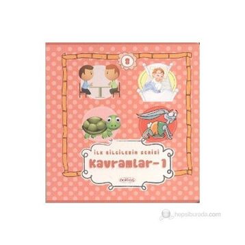 İLK BILGILERIM SERISI KAVRAMLAR 1 - GENEL