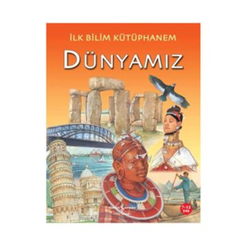 İlk Bilim Kütüphanem - Dünyamız