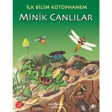 İlk Bilim Kütüphanem - Minik Canlılar