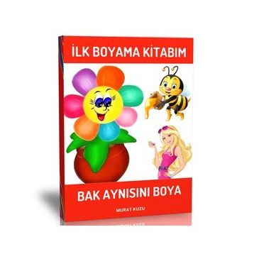 İlk Boyama Kitabım - Murat Kuzu