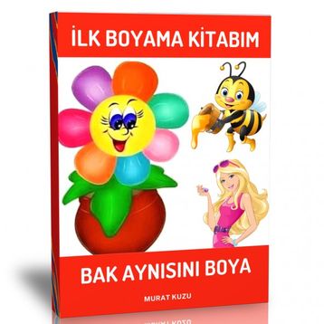 İlk Boyama Kitabım - Murat Kuzu
