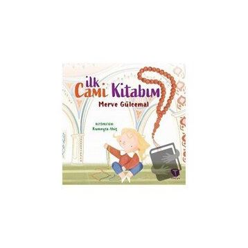 İlk Cami Kitabım - Merve Gülcemal