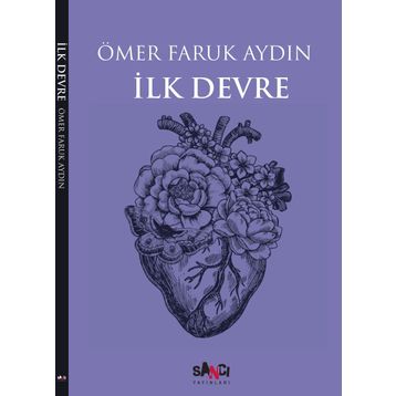 İlk Devre - Ömer Faruk Aydın