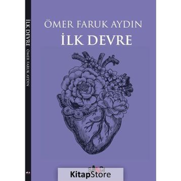 İlk Devre - Ömer Faruk Aydın