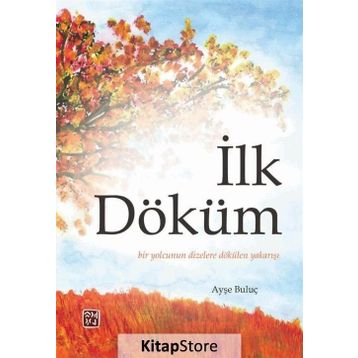 İlk Döküm - Ayşe Buluç