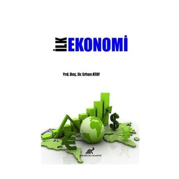 İLK EKONOMI - ERHAN ATAY