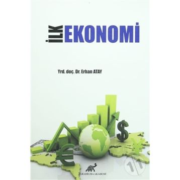 İLK EKONOMI - ERHAN ATAY
