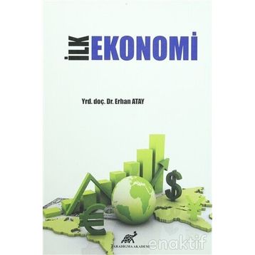 İLK EKONOMI - ERHAN ATAY