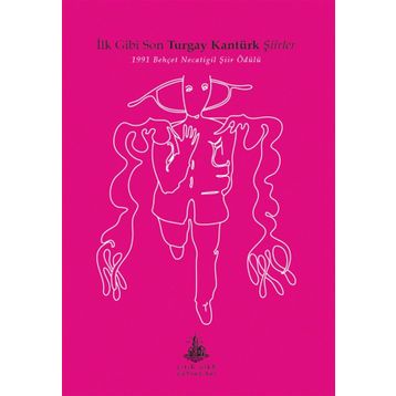 İlk Gibi Son - Turgay Kantürk