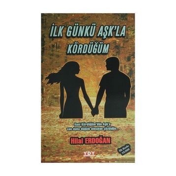 İlk Gün Aşk’la Kördüğüm - Hilal Erdoğan