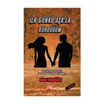 İlk Günkü Aşk'la Kördüğüm - Hilal Erdoğan
