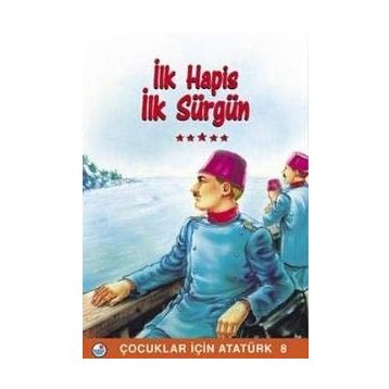 İlk Hapis İlk Sürgün - Mehmet Hengirmen