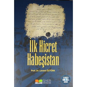 İlk Hicret Habeşistan - Levent Öztürk