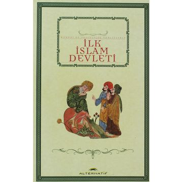 İLK İSLAM DEVLETI - GENEL