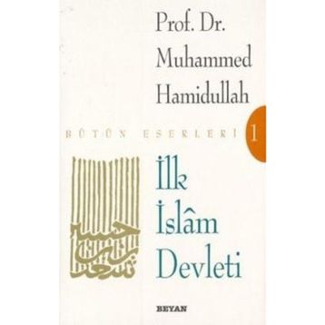 İLK İSLAM DEVLETI - GENEL