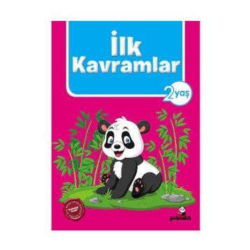 İlk Kavramlar 2 Yaş - Beyaz Panda Yayınları