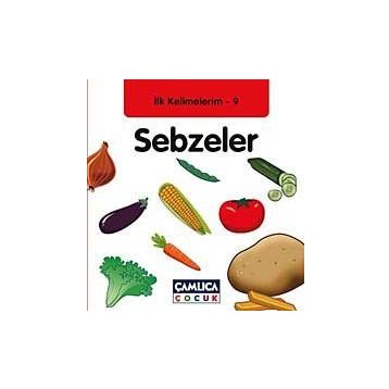 İLK KELIMELERIM 9 - SEBZELER - KOLEKTIF