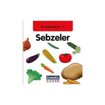 İLK KELIMELERIM 9 - SEBZELER - KOLEKTIF