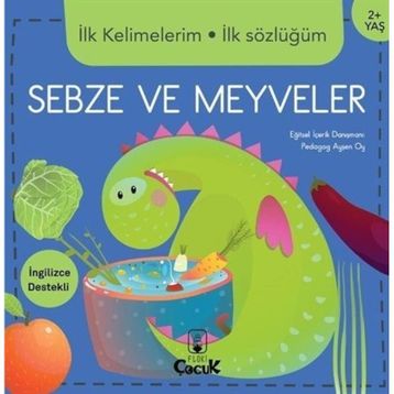 İlk Kelimelerim İlk Sözlüğüm - Sebze ve Meyveler Floki Çocuk