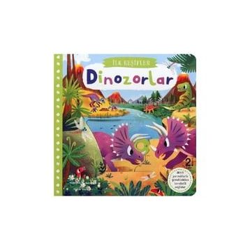 İlk Keşifler Dinozorlar - Kolektif