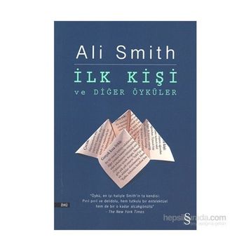 İlk Kişi ve Diğer Öyküler - Ali Smith