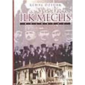 İLK MECLIS BELGESEL - KEMAL ÖZTÜRK