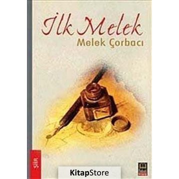 İLK MELEK - MELEK ÇORBACI