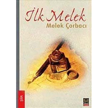 İLK MELEK - MELEK ÇORBACI