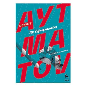 İlk Öğretmenim - Cengiz Aymatov