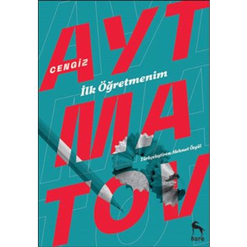 İlk Öğretmenim - Cengiz Aymatov