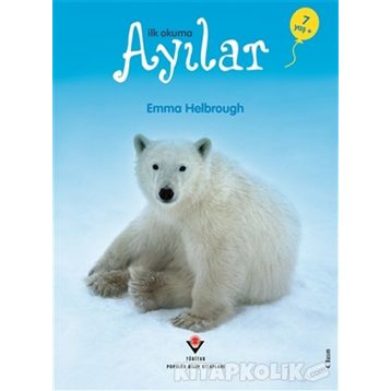 İlk Okuma - Ayılar - Emma Helbrought