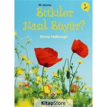 İLK OKUMA BITKILER NASIL BÜYÜR? - EMMA HELBROUGH