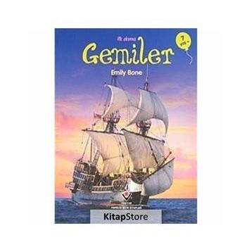 İLK OKUMA-GEMILER - EMILY BONE