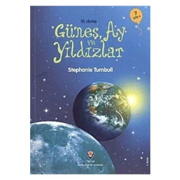 İLK OKUMA GÜNEŞ AY VE YILDIZLAR - STEPHANIE TURNBULL