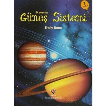 İlk Okuma Güneş Sistemi - Emily Bone