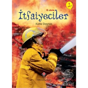 İlk Okuma - İtfaiyeciler - Katie Daynes