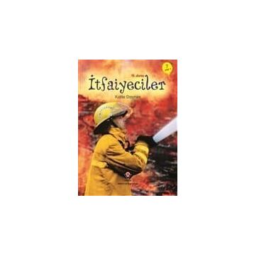 İlk Okuma - İtfaiyeciler - Katie Daynes