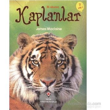 İLK OKUMA KAPLANLAR 7 YAŞ - JAMES MACLAINE