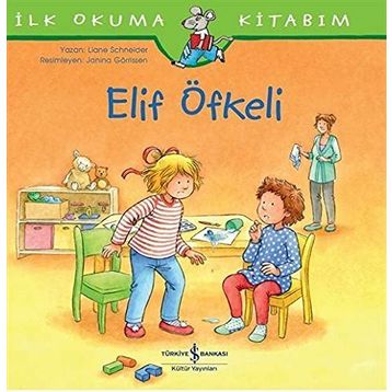 İlk Okuma Kitabım - Elif Öfkeli