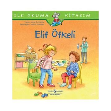 İlk Okuma Kitabım - Elif Öfkeli