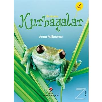 İlk Okuma - Kurbağalar - Anna Milbourne