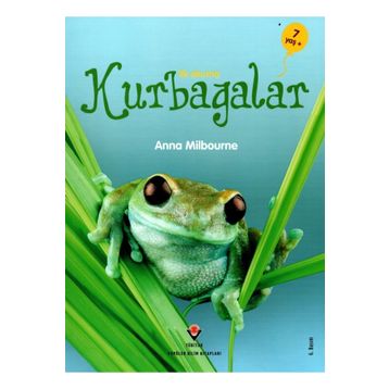 İlk Okuma - Kurbağalar - Anna Milbourne