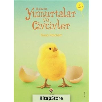 İLK OKUMA YUMURTALAR VE CIVCIVLER - FIONA PATCHETT