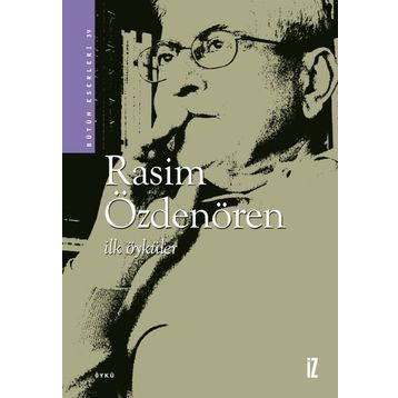 İlk Öyküler Rasim Özdenören