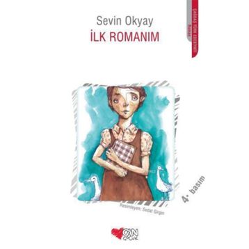 İlk Romanım - Sevin Okyay